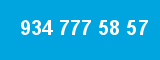 934 777 58 57